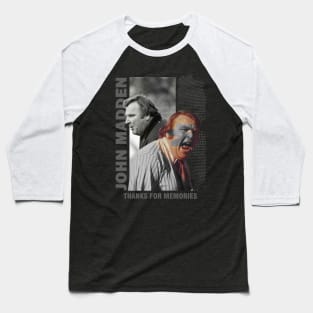 John Madden Thanks For Memories Baseball T-Shirt